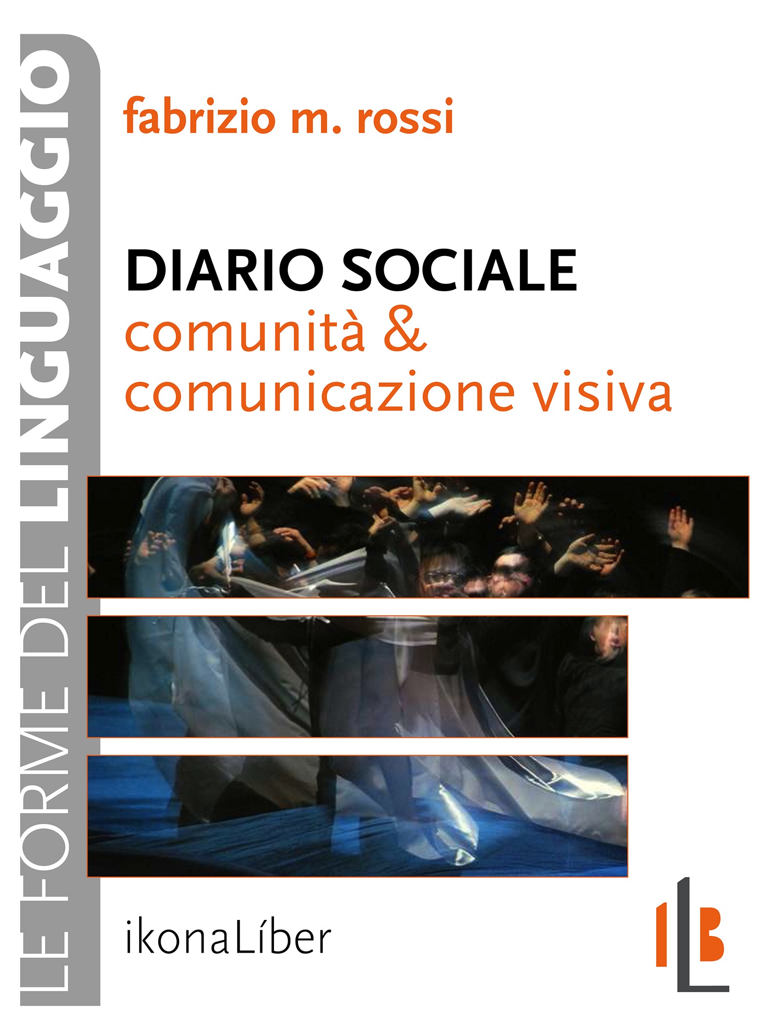 Diario sociale. Comunità e comunicazione visiva - Librerie.coop