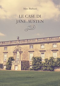 Le case di Jane Austen - Librerie.coop