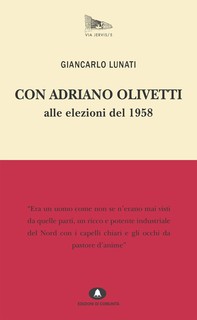 Con Adriano Olivetti alle Elezioni del 1958 - Librerie.coop