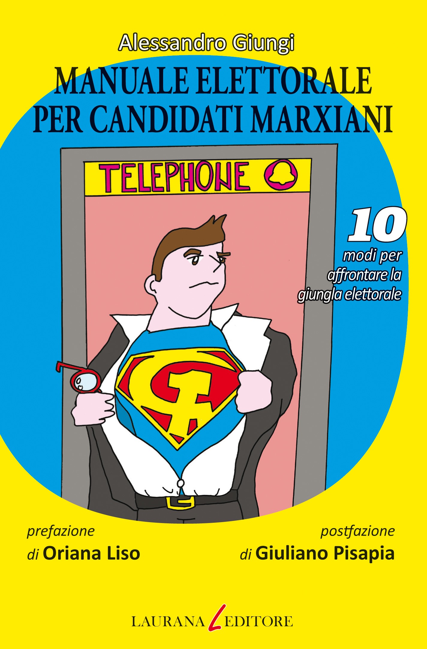 Manuale elettorale per candidati marxiani - Librerie.coop
