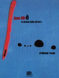 Joan Miró. La poesia della pittura - Librerie.coop