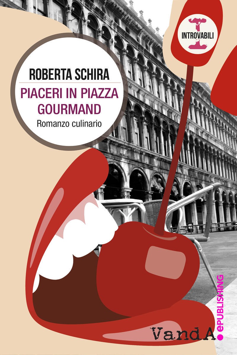Piaceri in Piazza Gourmand - Librerie.coop
