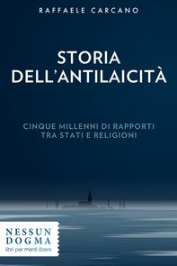 Storia dell’antilaicità - Librerie.coop