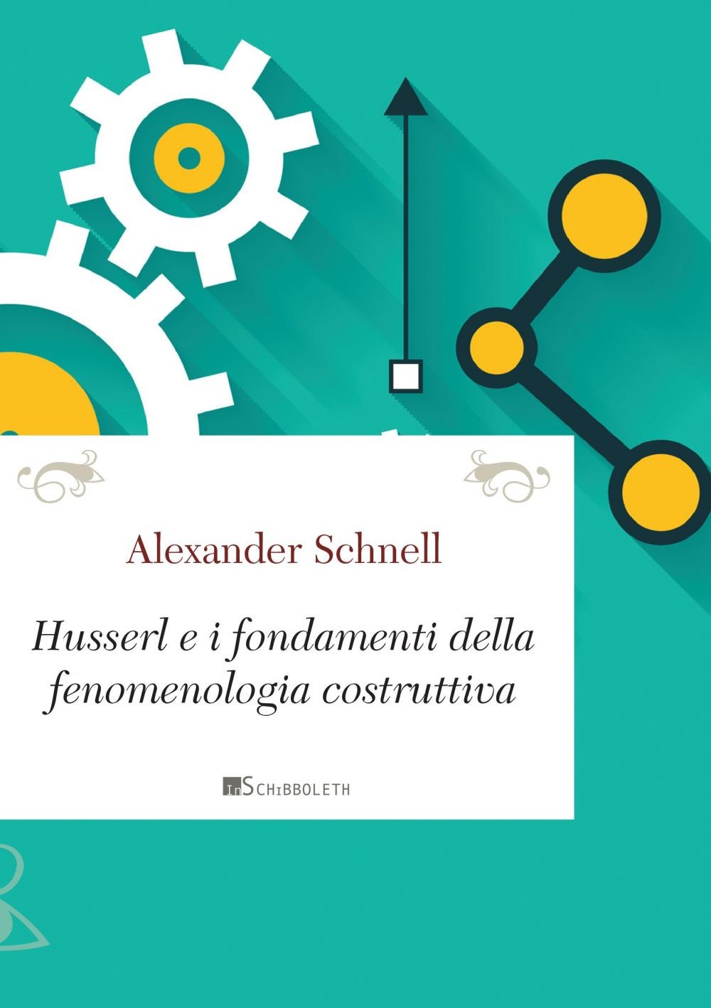 Husserl e i fondamenti della fenomenologia costruttiva - Librerie.coop