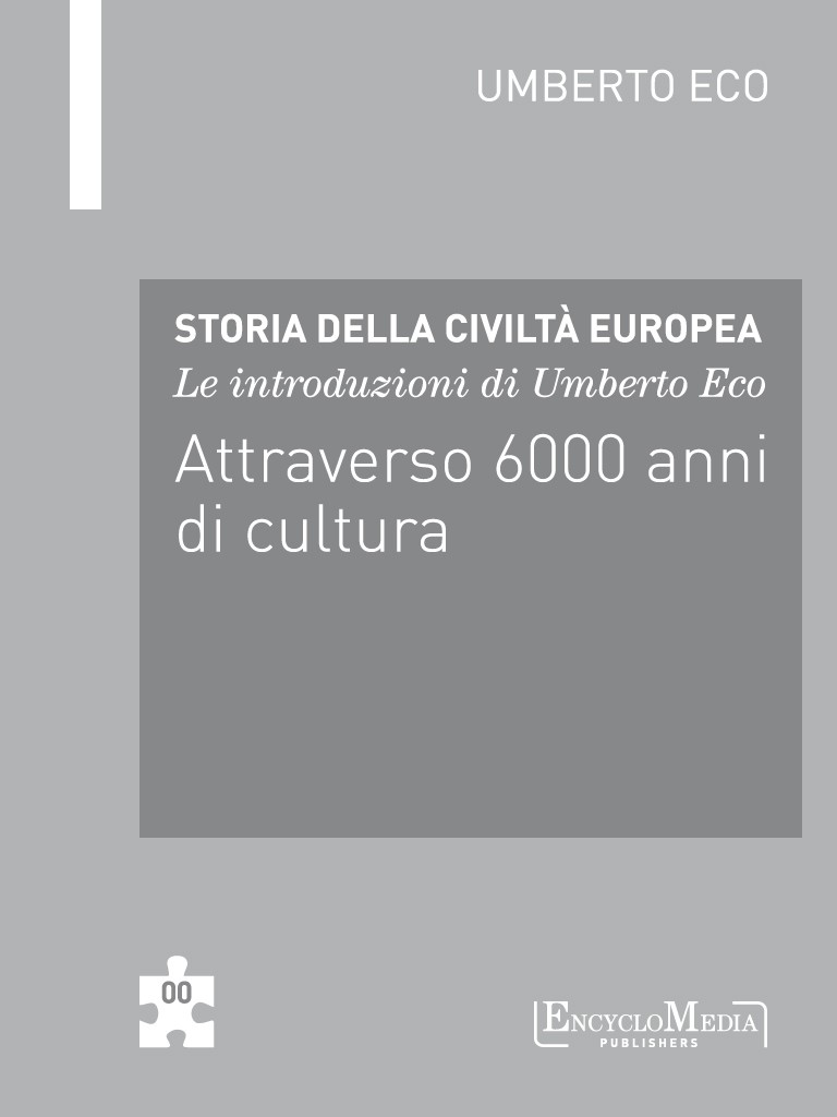 Le introduzioni di Umberto Eco  Attraverso 6000 anni di cultura - Librerie.coop