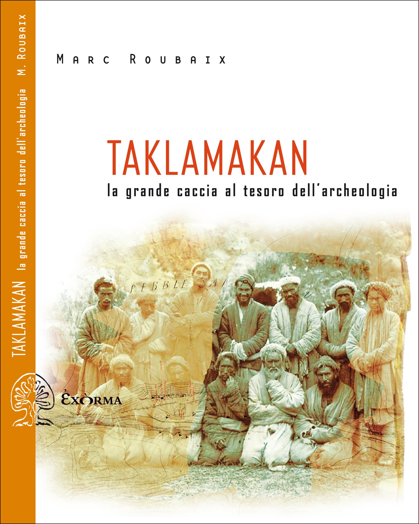Taklamakan - La grande caccia al tesoro dell'archeologia - Librerie.coop