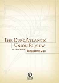 The EuroAtlantic Union Review. No. 0/2014 - Librerie.coop