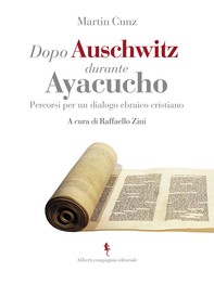 Dopo Auschwitz durante Ayacucho - Librerie.coop