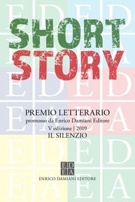 Short Story - V ed. - Il silenzio - Librerie.coop