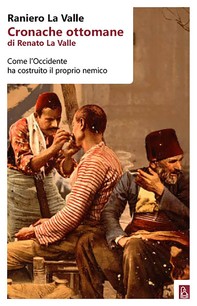 Cronache ottomane - Librerie.coop