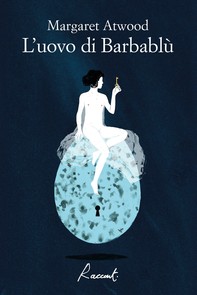 L'uovo di Barbablù - Librerie.coop