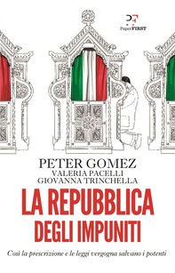 La Repubblica degli impuniti - Librerie.coop