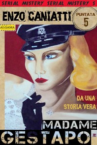 Madame Gestapo - Quinta puntata - Librerie.coop
