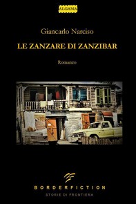 Le Zanzare di Zanzibar - Librerie.coop