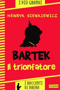 Bartek il trionfatore - Librerie.coop