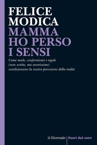 MAMMA HO PERSO I SENSI - Librerie.coop