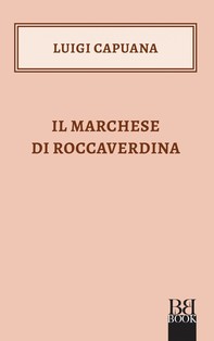 Il Marchese di Roccaverdina - Librerie.coop