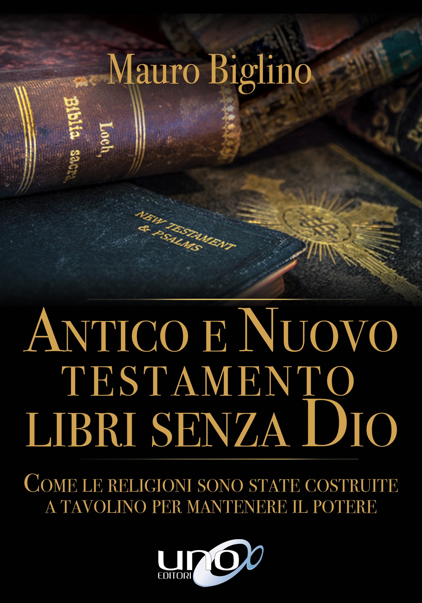 Antico e Nuovo Testamento libri senza Dio - Librerie.coop
