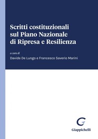 Scritti costituzionali sul Piano Nazionale di Ripresa e Resilienza - e-Book - Librerie.coop