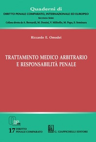 Trattamento medico arbitrario e responsabilità penale - e-Book - Librerie.coop