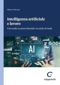 Intelligenza artificiale e lavoro - e-Book - Librerie.coop