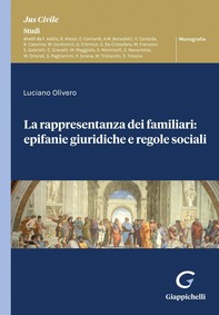 La rappresentanza dei familiari: epifanie giuridiche e regole sociali - e-Book - Librerie.coop