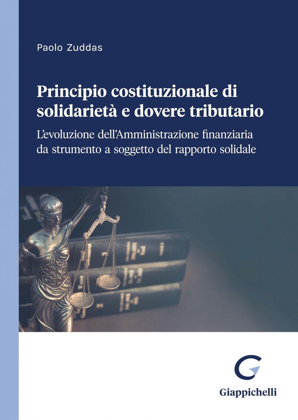 Principio costituzionale di solidarietà e dovere tributario - e-Book - Librerie.coop