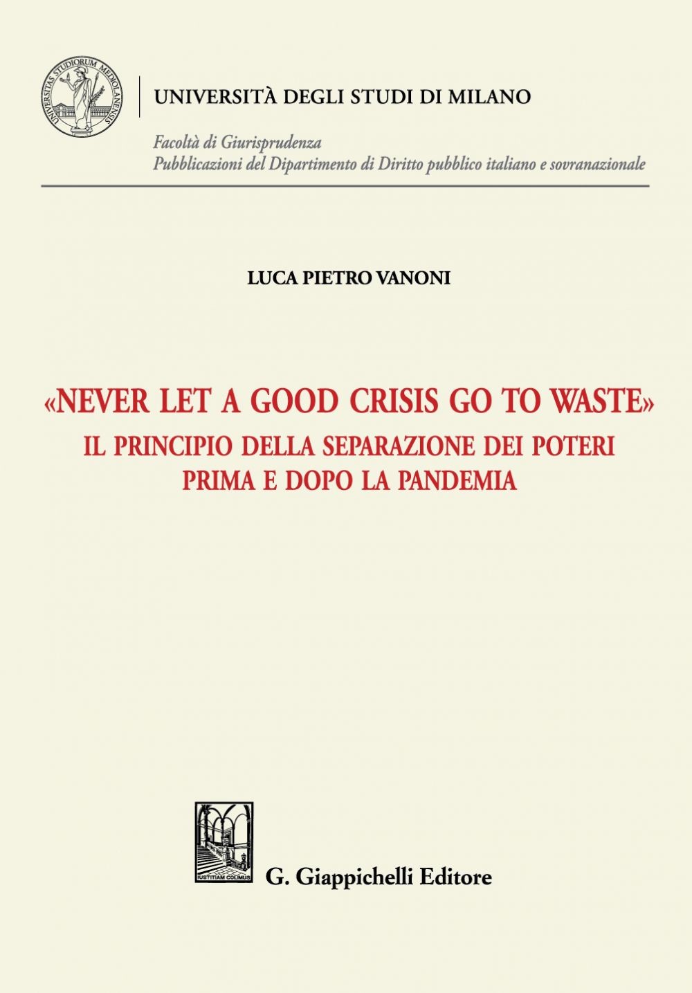 «Never let a good crisis go to waste» - e-Book - Librerie.coop