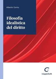 Filosofia idealistica del diritto - Librerie.coop
