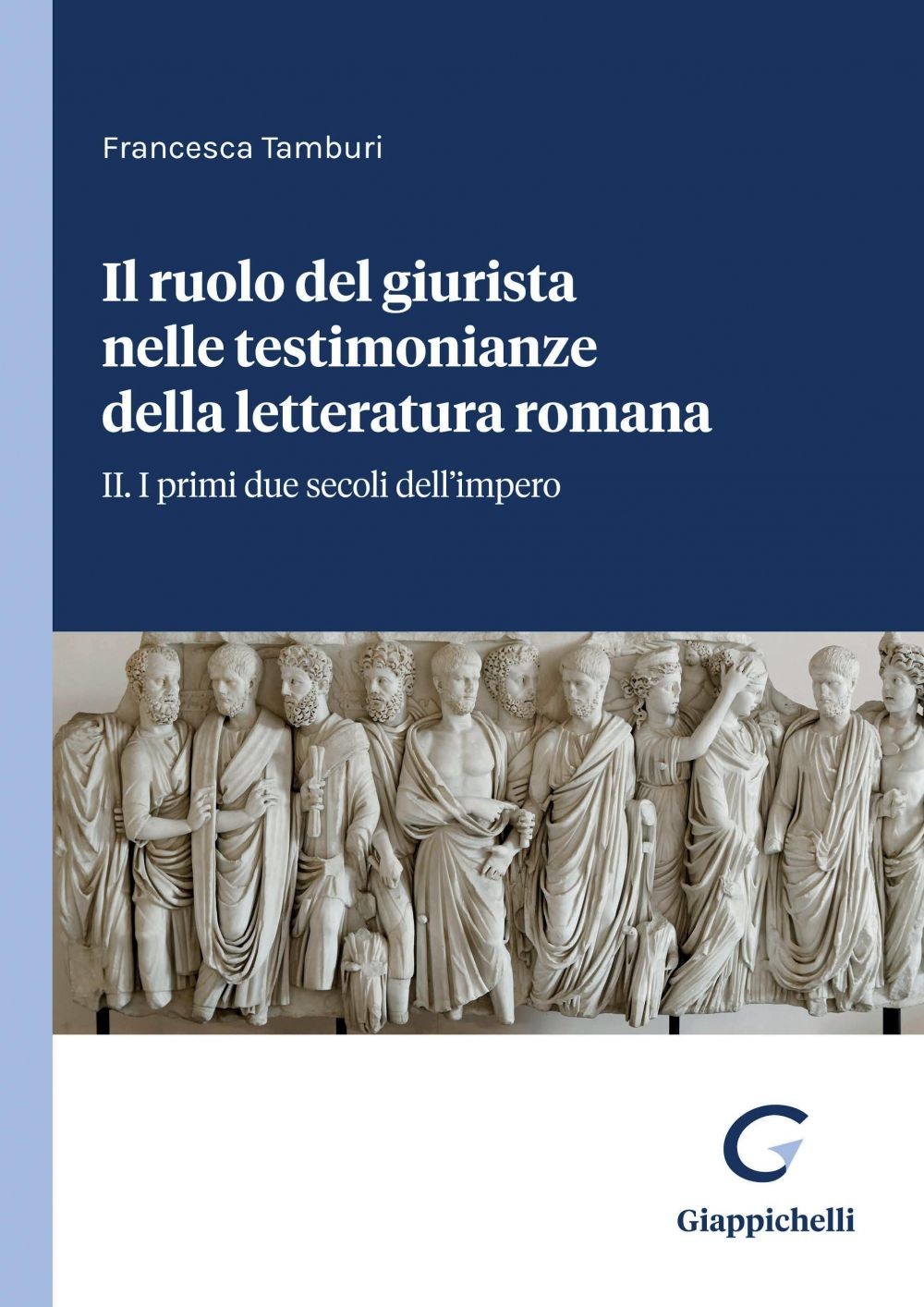 Il ruolo del giurista nelle testimonianze delle letteratura romana - e-Book - Librerie.coop