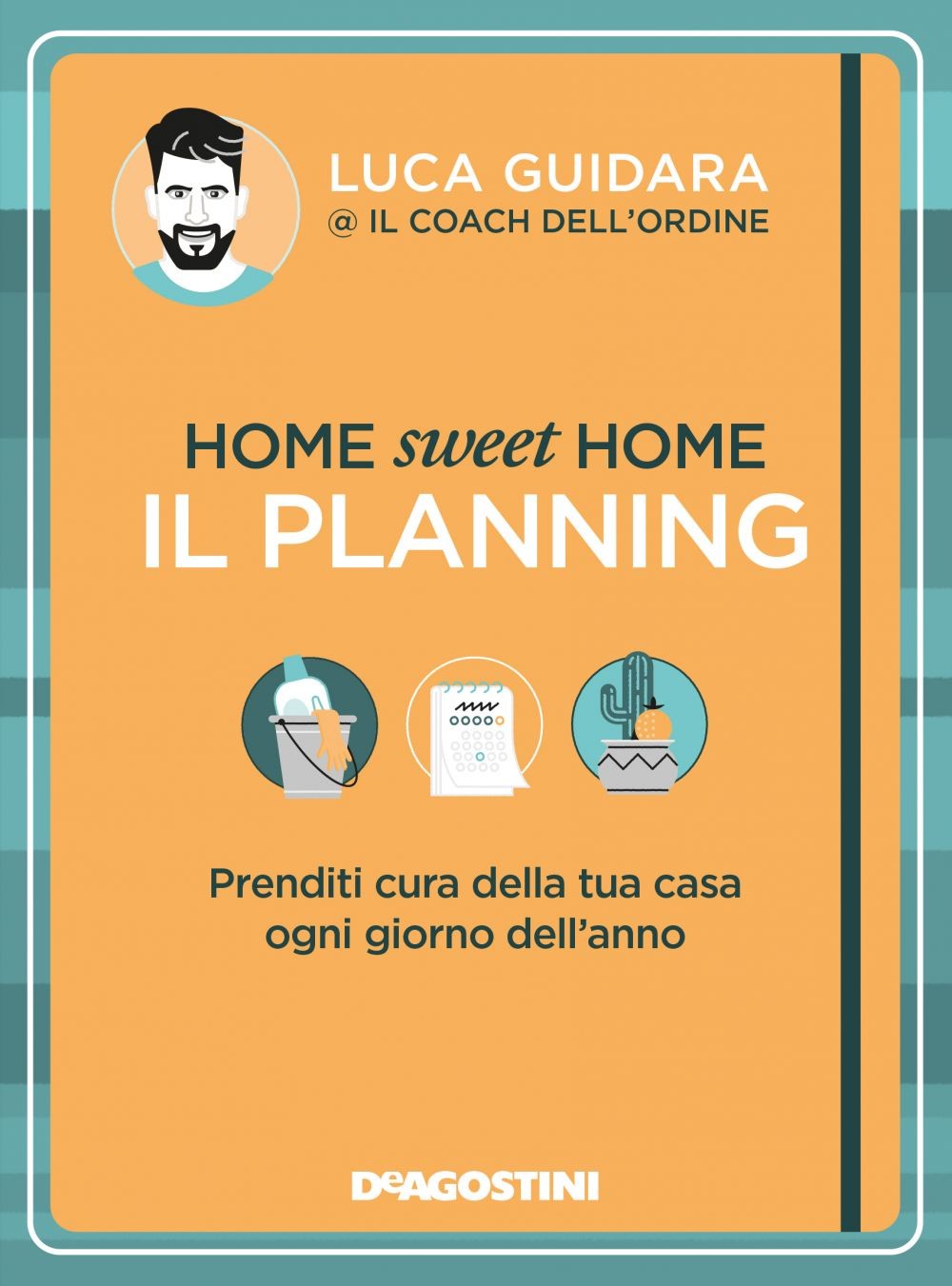 Home sweet home. Il planning - Librerie.coop