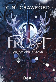 Frost. Un amore fatale - Librerie.coop
