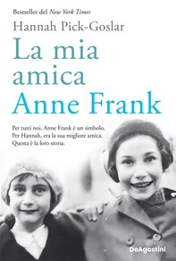 La mia amica Anne Frank - Librerie.coop