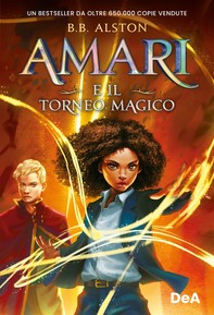 Amari e il torneo magico - Librerie.coop