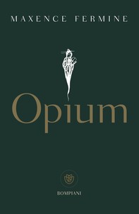 Opium (Edizione italiana) - Librerie.coop