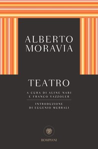 Moravia. Teatro - Librerie.coop