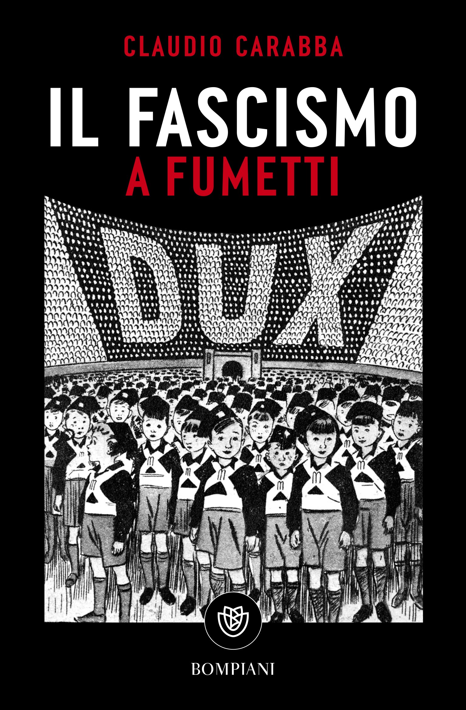Il fascismo a fumetti - Librerie.coop