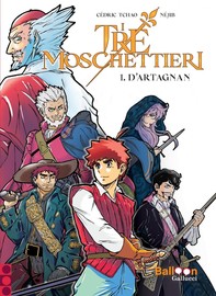 I tre moschettieri. D’Artagnan - Il manga del film - Librerie.coop