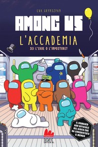 Among Us. L'Accademia - Librerie.coop