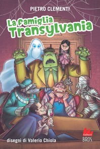 La famiglia Transylvania - Librerie.coop