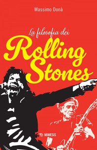 La filosofia dei Rolling Stones - Librerie.coop