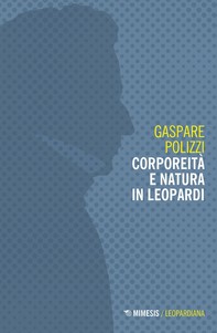 Corporeità e natura in Leopardi - Librerie.coop