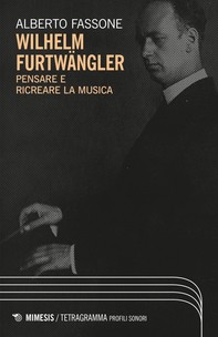 Wilhelm Furtwängler - Librerie.coop