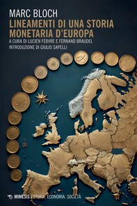 Lineamenti di una storia monetaria d’Europa - Librerie.coop