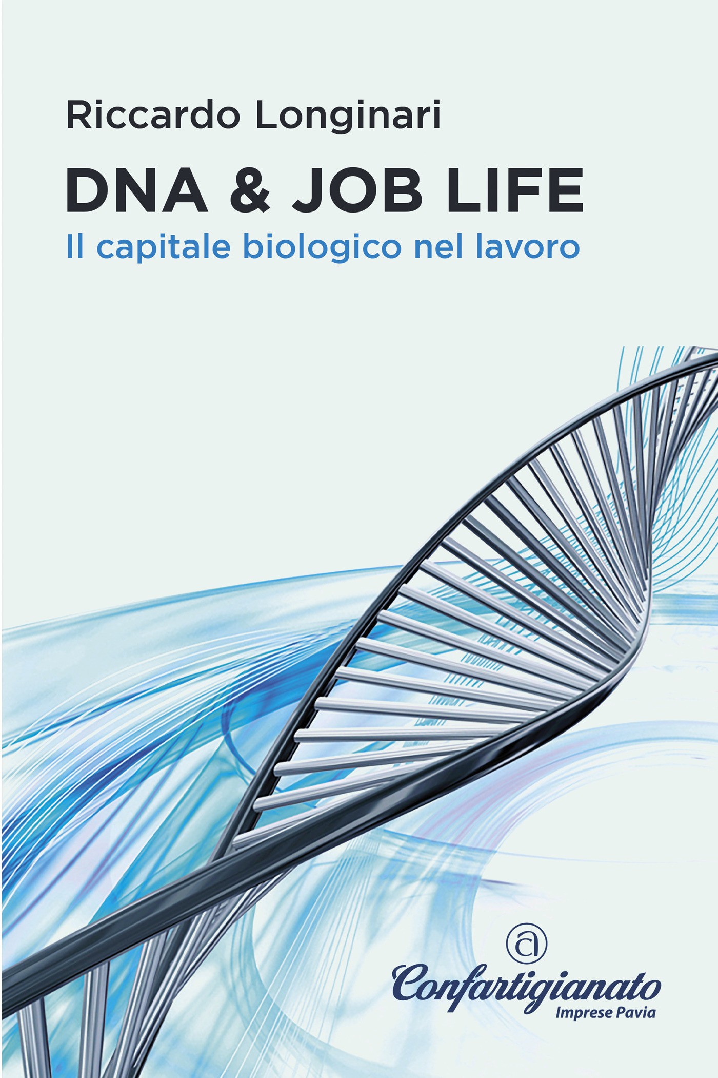 DNA &amp; JOB LIFE - Librerie.coop