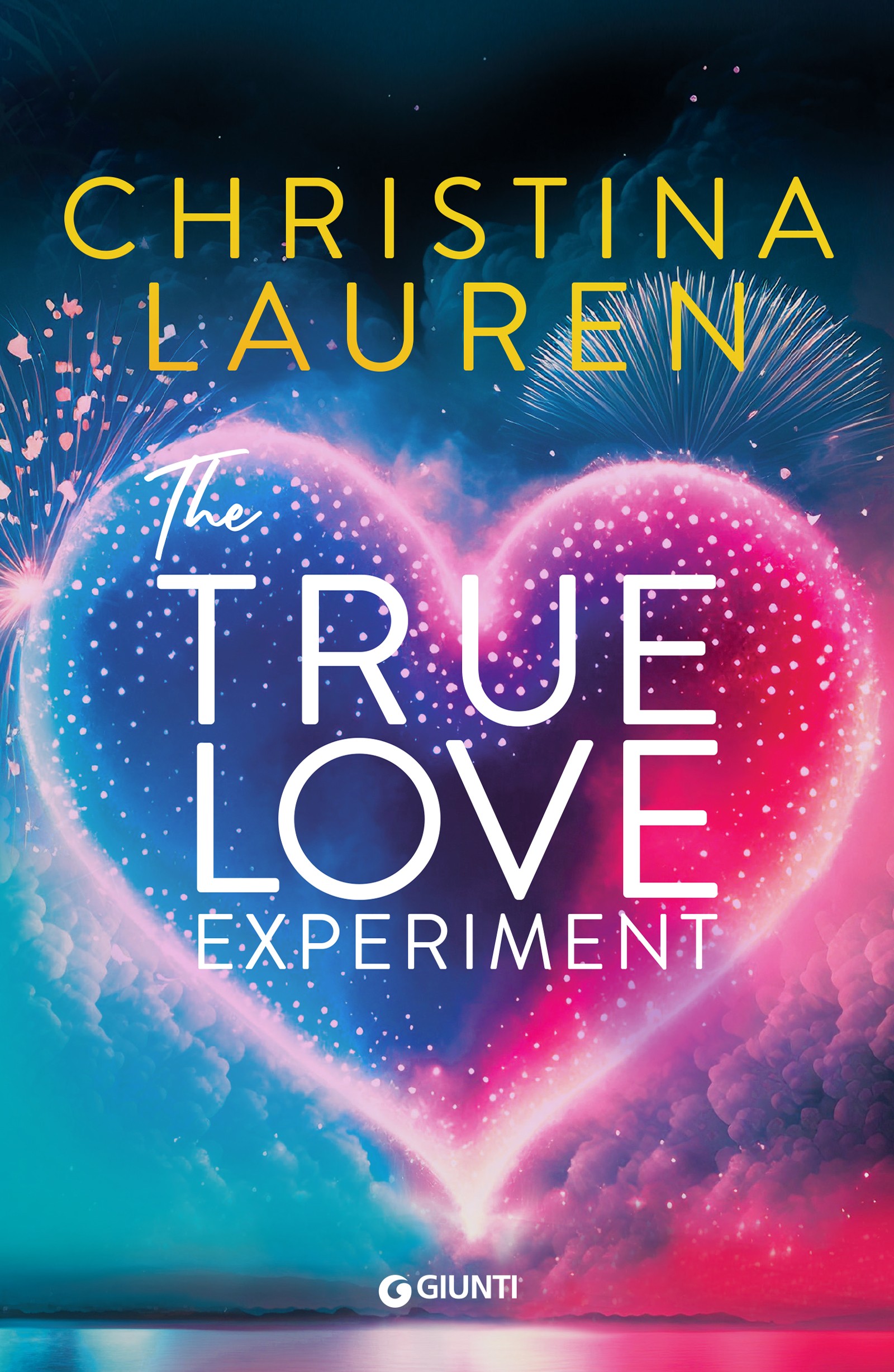The true love experiment  (edizione italiana) - Librerie.coop