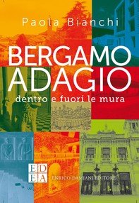 Bergamo adagio - Librerie.coop