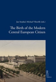 The Birth of the Modern Central European Citizen - Librerie.coop