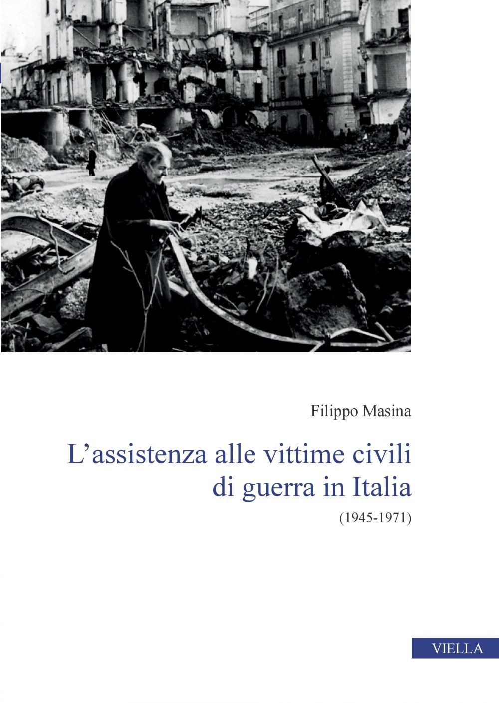 L’assistenza alle vittime civili di guerra in Italia - Librerie.coop