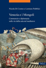 Venezia e i Mongoli - Librerie.coop